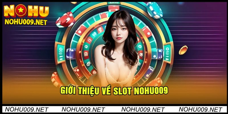 game-slot-nohu009