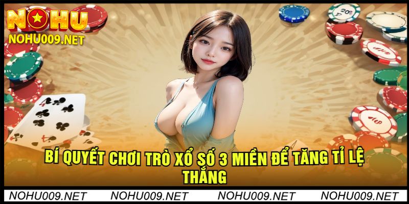 kinh-nghiem-choi-xo-so-nohu009