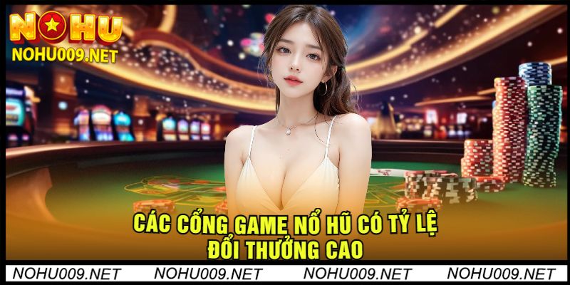 cac-cong-game-nohu-truc-tuyen-uy-tin