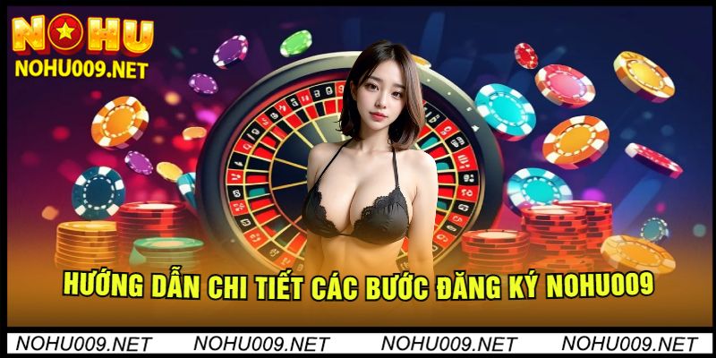 huong-dan-dang-ky-nohu009