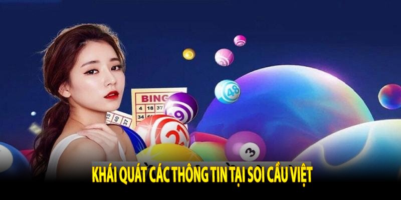 Khái quát các thông tin tại soi cầu Việt